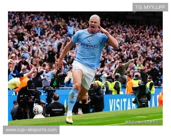 哈兰德连续争抢制造前场混乱：从训练到赛场的进攻艺术